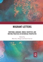 Cover: Migrant Letters - Routledge