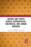 Cover: Nature and Ethics Across Geographical, Rhetorical and Human Borders - Routledge