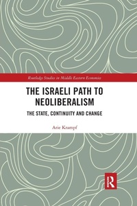 Enlarge image Cover: The Israeli Path to Neoliberalism - Routledge
