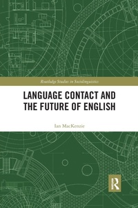Enlarge image Cover: Language Contact and the Future of English - Routledge