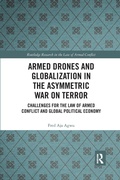 Bild: Armed Drones and Globalization in the Asymmetric War on Terror - Routledge