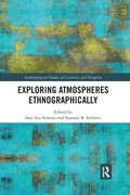 Cover: Exploring Atmospheres Ethnographically - Routledge