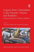 Cover: Cyprus from Colonialism to the Present: Visions and Realities - Routledge