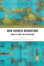 Cover: New Chinese Migrations - Routledge