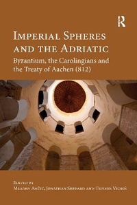 Bild vergrößern Bild: Imperial Spheres and the Adriatic - Routledge