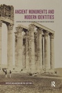 Cover: Ancient Monuments and Modern Identities - Routledge