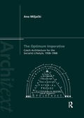 Cover: The Optimum Imperative: Czech Architecture for the Socialist Lifestyle, 1938-1968 - Routledge