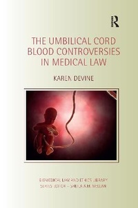 Abbildung von: The Umbilical Cord Blood Controversies in Medical Law - Routledge
