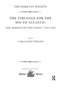 Cover: The Struggle for the South Atlantic: The Armada of the Strait, 1581-84 - Routledge