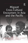 Cover: Migrant Cross-Cultural Encounters in Asia and the Pacific - Routledge