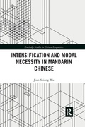 Cover: Intensification and Modal Necessity in Mandarin Chinese - Routledge
