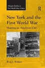 Cover: New York and the First World War - Routledge