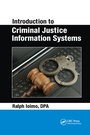 Cover: Introduction to Criminal Justice Information Systems - Routledge