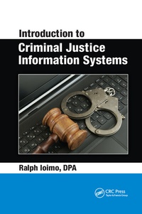 Enlarge image Cover: Introduction to Criminal Justice Information Systems - Routledge