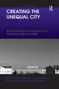 Cover: Creating the Unequal City - Routledge