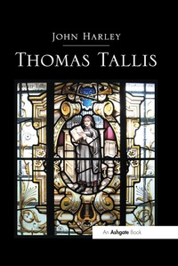 Abbildung von: Thomas Tallis - Routledge