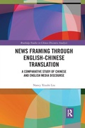 Cover: News Framing through English-Chinese Translation - Routledge