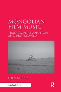 Abbildung von: Mongolian Film Music - Routledge