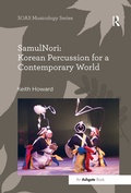 Cover: SamulNori: Korean Percussion for a Contemporary World - Routledge
