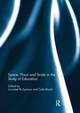Cover: Space, Place and Scale in the Study of Education - Routledge