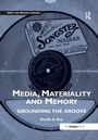 Cover: Media, Materiality and Memory - Routledge
