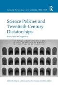 Cover: Science Policies and Twentieth-Century Dictatorships - Routledge