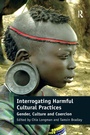 Cover: Interrogating Harmful Cultural Practices - Routledge