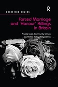 Cover: Forced Marriage and 'Honour' Killings in Britain - Routledge