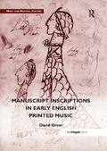 Cover: Manuscript Inscriptions in Early English Printed Music - Routledge