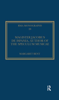 Abbildung von: Magister Jacobus de Ispania, Author of the Speculum musicae - Routledge