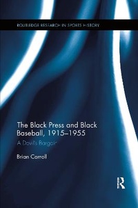 Abbildung von: The Black Press and Black Baseball, 1915-1955 - Routledge