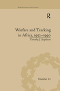Cover: Warfare and Tracking in Africa, 1952-1990 - Routledge