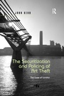 Cover: The Securitization and Policing of Art Theft - Routledge