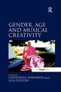 Cover: Gender, Age and Musical Creativity - Routledge