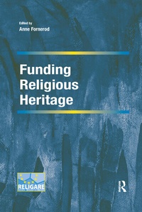 Enlarge image Cover: Funding Religious Heritage - Routledge