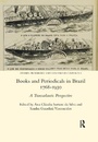 Bild: Books and Periodicals in Brazil 1768-1930 - Routledge
