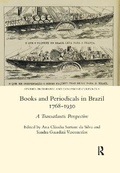 Cover: Books and Periodicals in Brazil 1768-1930 - Routledge
