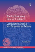 Cover: The Exclusionary Rule of Evidence - Routledge