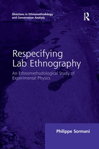 Enlarge image Cover: Respecifying Lab Ethnography - Routledge