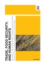 Cover: Trade, Food Security, and Human Rights - Routledge