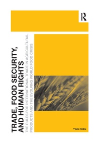 Abbildung von: Trade, Food Security, and Human Rights - Routledge