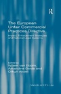 Cover: The European Unfair Commercial Practices Directive - Routledge