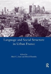 Enlarge image Cover: Language and Social Structure in Urban France - Routledge