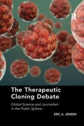 Cover: The Therapeutic Cloning Debate - Routledge