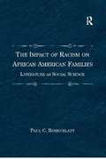 Cover: The Impact of Racism on African American Families - Routledge