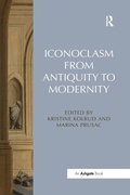 Cover: Iconoclasm from Antiquity to Modernity - Routledge