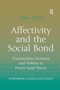 Enlarge image Cover: Affectivity and the Social Bond - Routledge