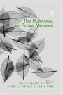 Cover: The Holocaust as Active Memory - Routledge