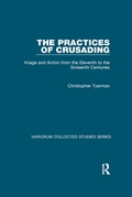Cover: The Practices of Crusading - Routledge
