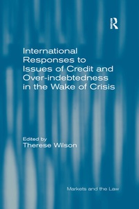 Abbildung von: International Responses to Issues of Credit and Over-indebtedness in the Wake of Crisis - Routledge